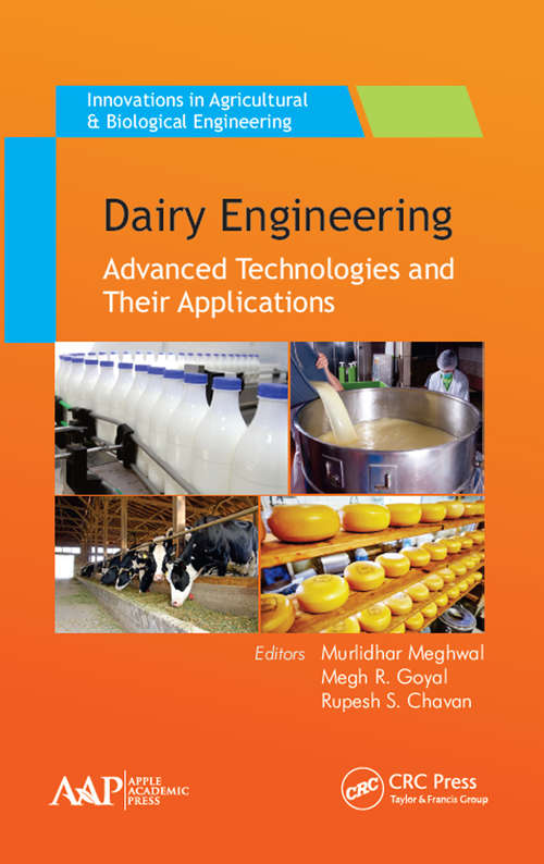 Book cover of Dairy Engineering: Advanced Technologies and Their Applications (Innovations in Agricultural & Biological Engineering)