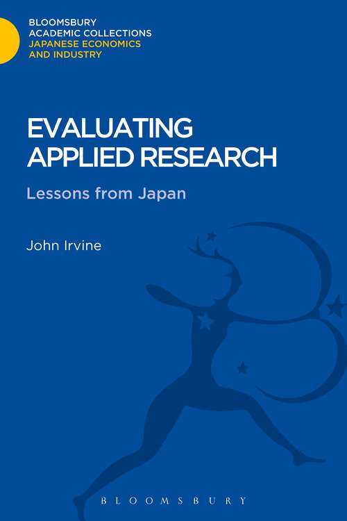 Book cover of Evaluating Applied Research: Lessons from Japan (Bloomsbury Academic Collections: Japan)