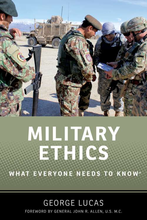 Book cover of Military Ethics: What Everyone Needs to Know® (What Everyone Needs To Know®)