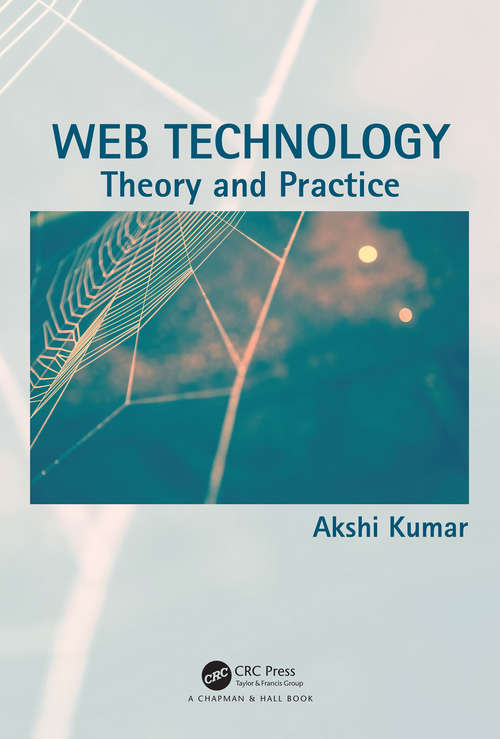 Book cover of Web Technology: Theory and Practice