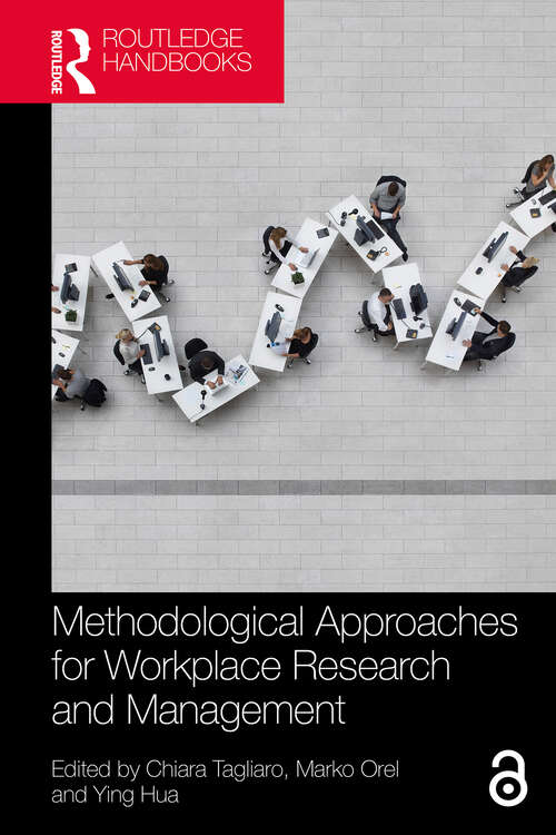 Book cover of Methodological Approaches for Workplace Research and Management (Transdisciplinary Workplace Research and Management)