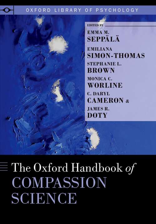 Book cover of The Oxford Handbook of Compassion Science (Oxford Library of Psychology)