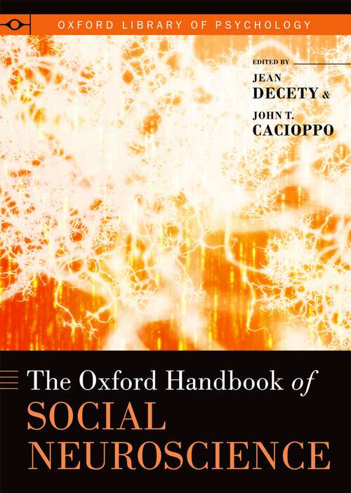 Book cover of The Oxford Handbook of Social Neuroscience (Oxford Library of Psychology)