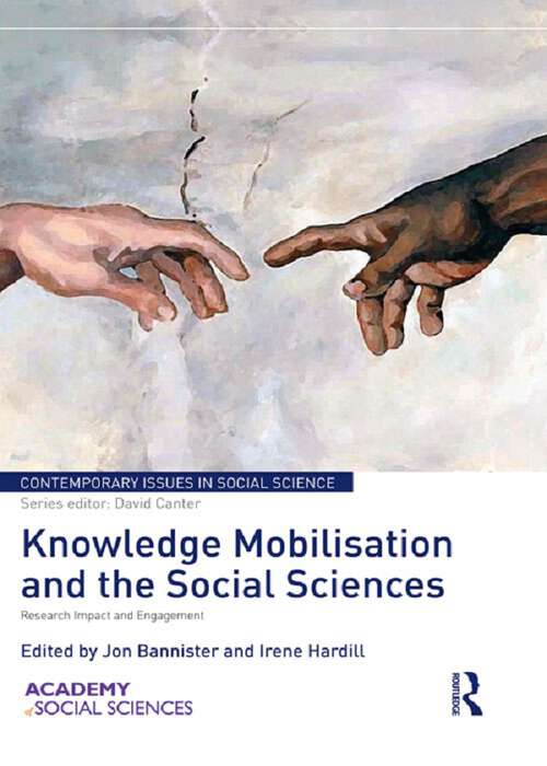 Book cover of Knowledge Mobilisation and the Social Sciences: Research Impact and Engagement (Contemporary Issues in Social Science)