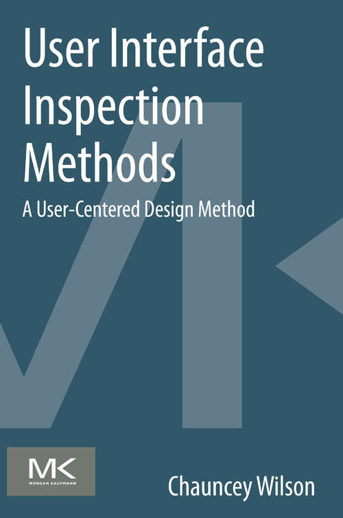 Book cover of User Interface Inspection Methods: A User-Centered Design Method