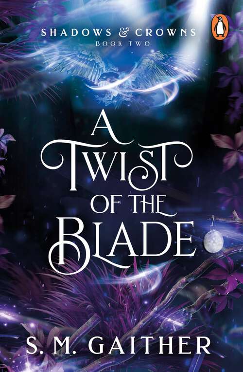 Book cover of A Twist of the Blade (Shadows & Crowns #2)