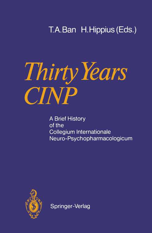 Book cover of Thirty Years CINP: A Brief History of the Collegium Internationale Neuro-Psychopharmacologicum (1988)