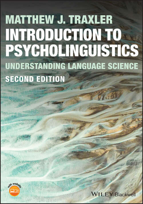 Book cover of Introduction to Psycholinguistics: Understanding Language Science (2)