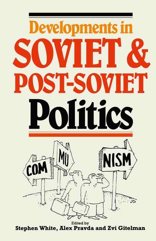 Book cover of Developments in Soviet Politics (2nd ed. 1992)