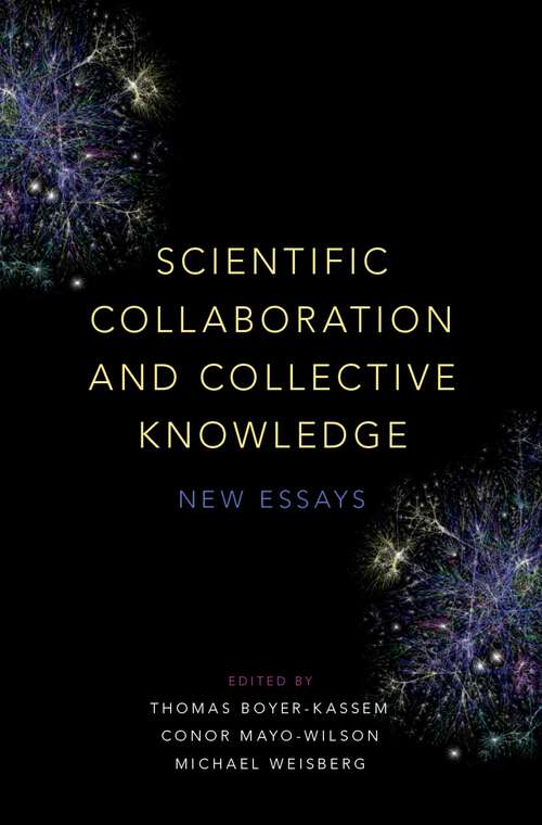 Book cover of Scientific Collaboration and Collective Knowledge: New Essays