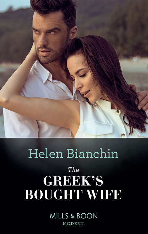 Book cover of The Greek's Bought Wife: The Greek Tycoon's Convenient Mistress / The Greek's Innocent Virgin / The Greek's Forbidden Bride / The Greek's Bought Wife / The Greek's Bridal Bargain / The Antonides Marriage Deal (ePub First edition) (Wedlocked! #52)