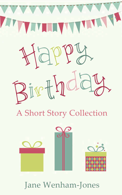 Book cover of Happy Birthday: Short story collection