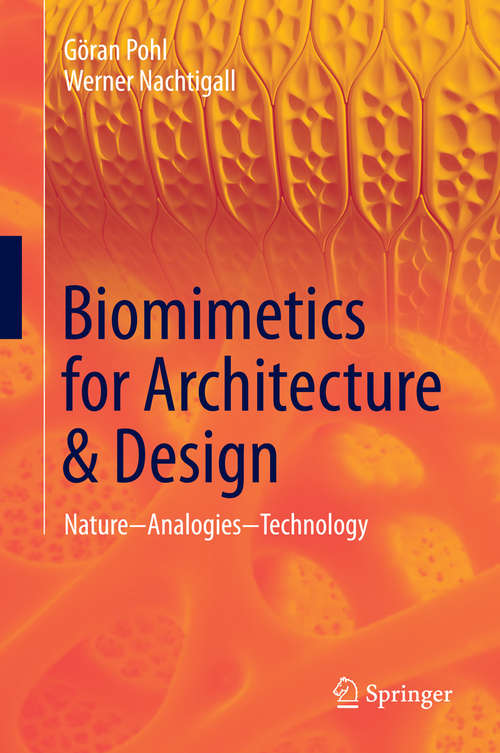 Book cover of Biomimetics for Architecture & Design: Nature - Analogies - Technology (1st ed. 2015)