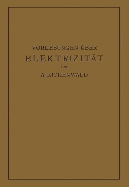 Book cover of Vorlesungen über Elektrizität (1928)