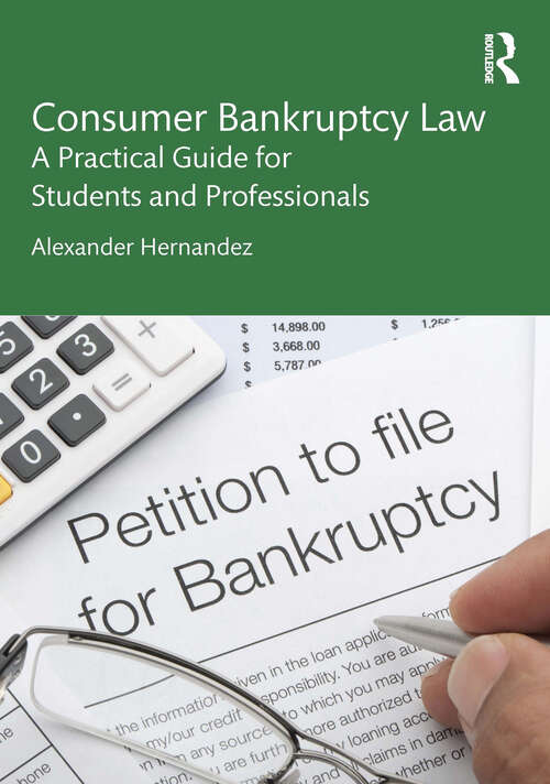 Book cover of Consumer Bankruptcy Law: A Practical Guide for Students and Professionals