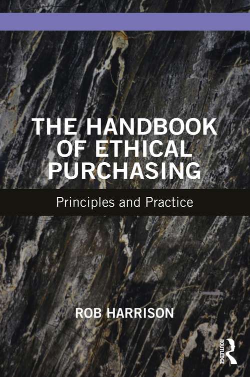 Book cover of The Handbook of Ethical Purchasing: Principles and Practice