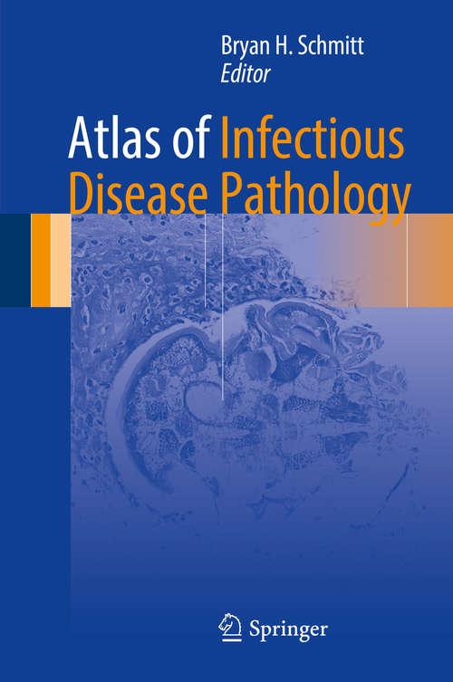 Book cover of Atlas of Infectious Disease Pathology (Atlas of Anatomic Pathology)