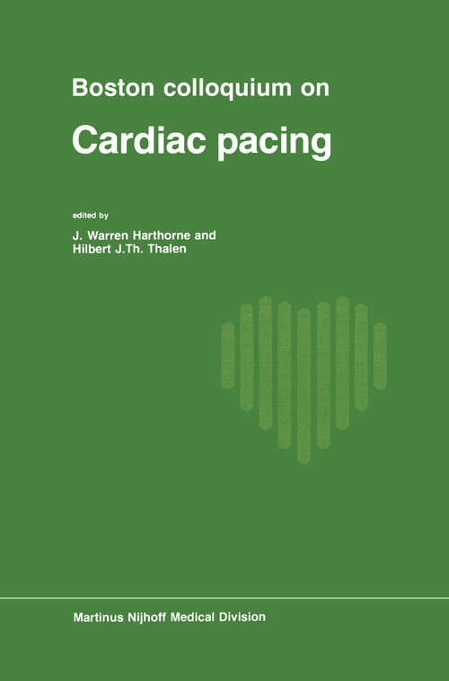 Book cover of Boston Colloquium on Cardiac Pacing (1977)