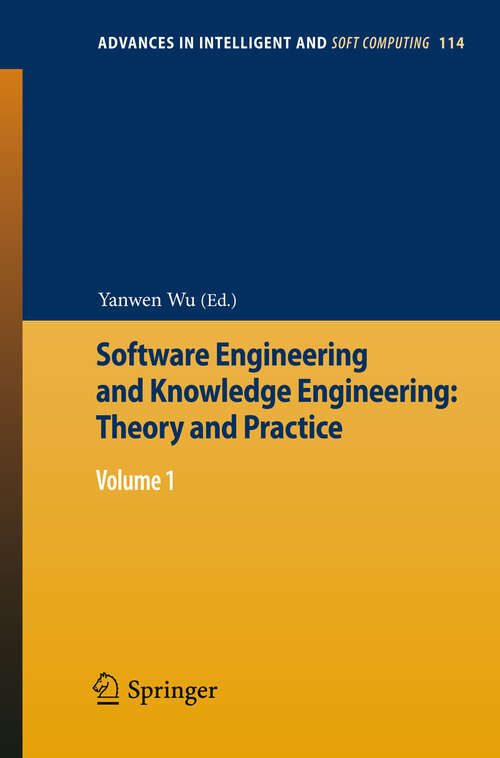 Book cover of Software Engineering and Knowledge Engineering: Volume 1 (2012) (Advances in Intelligent and Soft Computing #114)