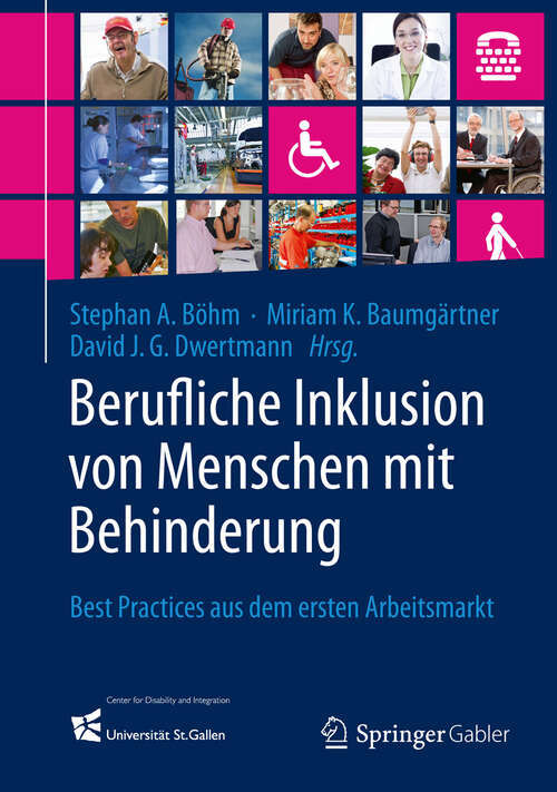 Book cover of Berufliche Inklusion von Menschen mit Behinderung: Best Practices aus dem ersten Arbeitsmarkt (2013)
