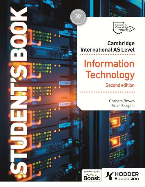 Book cover of Cambridge International AS Level Information Technology Student's Book Second Edition