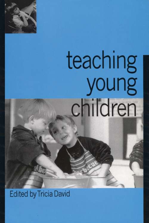 Book cover of Teaching Young Children: SAGE Publications