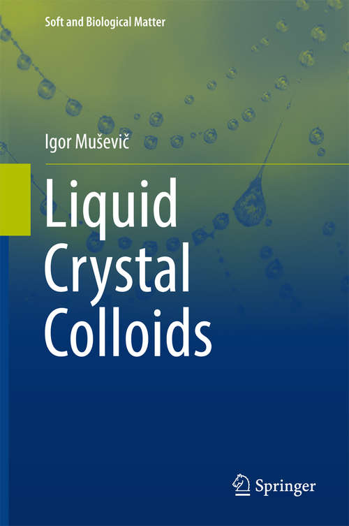 Book cover of Liquid Crystal Colloids (Soft and Biological Matter)