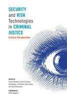 Book cover of Security And Risk Technologies In Criminal Justice: Critical Perspectives (PDF)