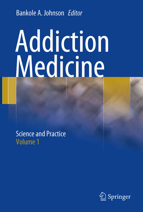 Book cover of Addiction Medicine: Science and Practice (2011)