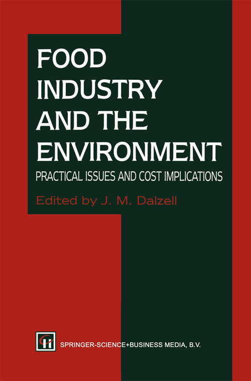 Book cover of Food Industry and the Environment: Practical Issues and Cost Implications (1994)