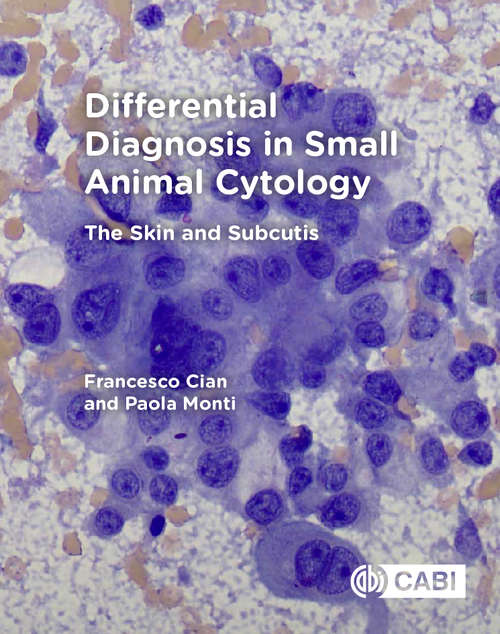 Book cover of Differential Diagnosis in Small Animal Cytology: The Skin and Subcutis