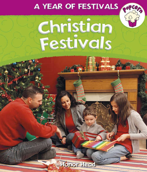Book cover of Christian Festivals: Christian Festivals (Popcorn: Year of Festivals)