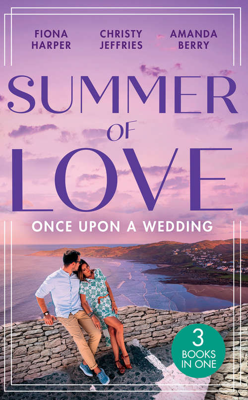 Book cover of Summer Of Love: Always The Best Man / Waking Up Wed / One Night With The Best Man (ePub edition)