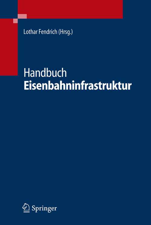 Book cover of Handbuch Eisenbahninfrastruktur (2007)