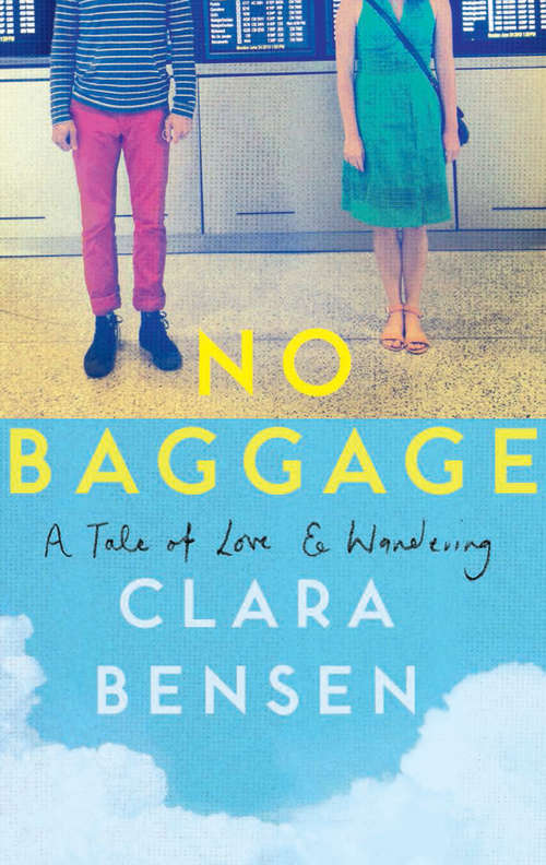 Book cover of No Baggage: A Tale of Love and Wandering