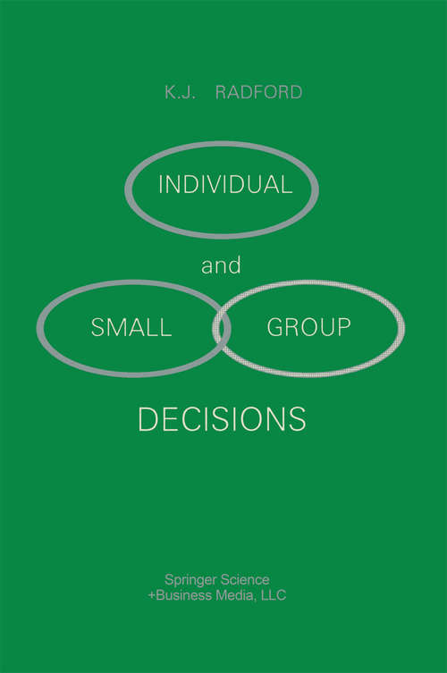 Book cover of Individual and Small Group Decisions (1989)