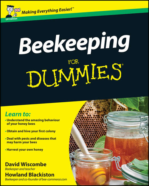 Book cover of Beekeeping For Dummies: 4th Edition (UK Edition)