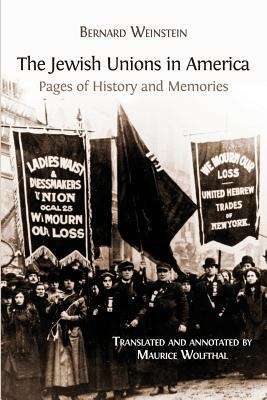 Book cover of The Jewish Unions in America Pages of History and Memories (PDF)