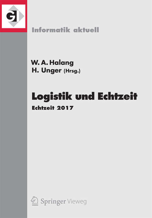 Book cover of Logistik und Echtzeit: Echtzeit 2017 (Informatik aktuell)