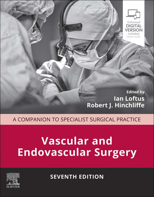 Book cover of Vascular and Endovascular Surgery E-Book: Companion to Specialist Surgical Practice (7) (Companion to Specialist Surgical Practice)