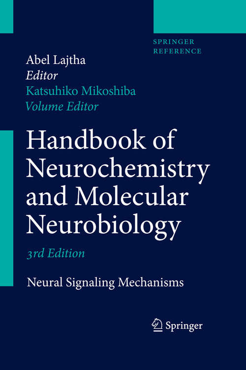 Book cover of Handbook of Neurochemistry and Molecular Neurobiology: Neural Signaling Mechanisms (3)