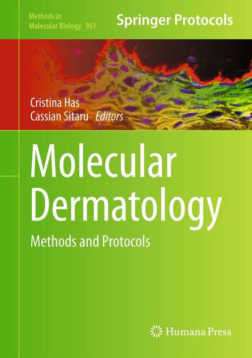 Book cover of Molecular Dermatology: Methods and Protocols (2013) (Methods in Molecular Biology #961)