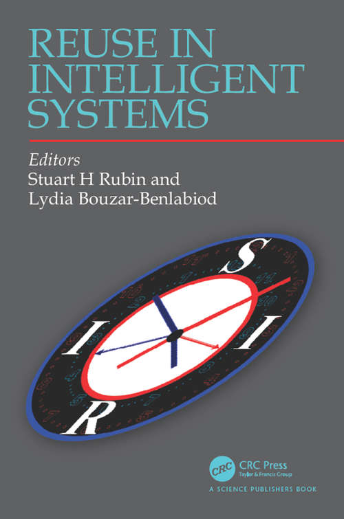 Book cover of Reuse in Intelligent Systems (Advances In Intelligent Systems And Computing Ser. #838)