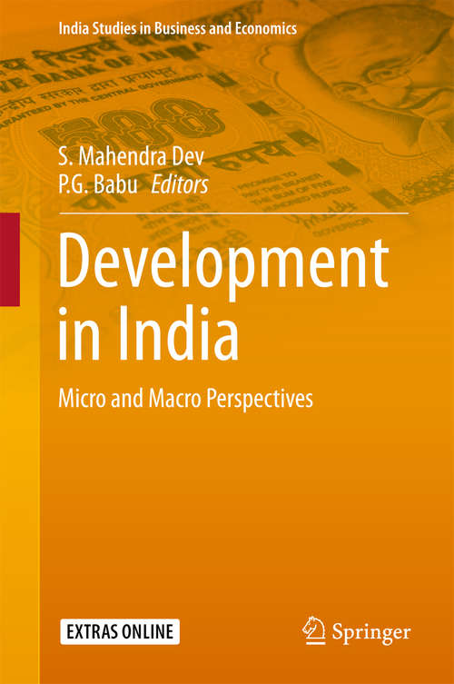 Book cover of Development in India: Micro and Macro Perspectives (1st ed. 2015) (India Studies in Business and Economics)