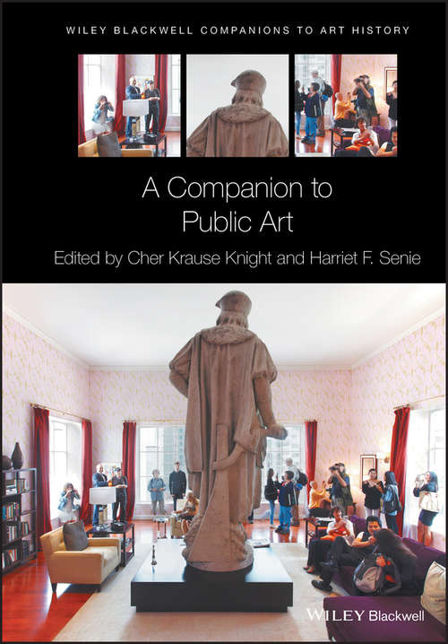Book cover of A Companion to Public Art (Blackwell Companions to Art History)