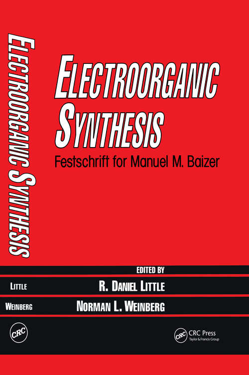 Book cover of Electroorganic Synthesis: Festschrift for Manuel M. Baizer