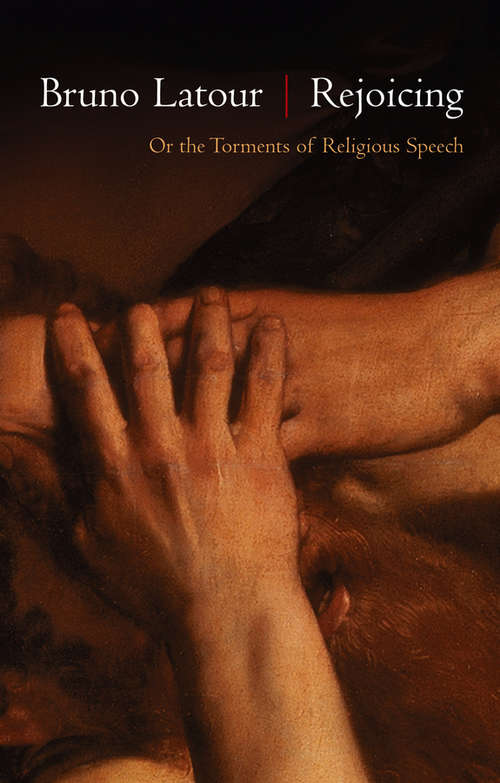 Book cover of Rejoicing: Or the Torments of Religious Speech