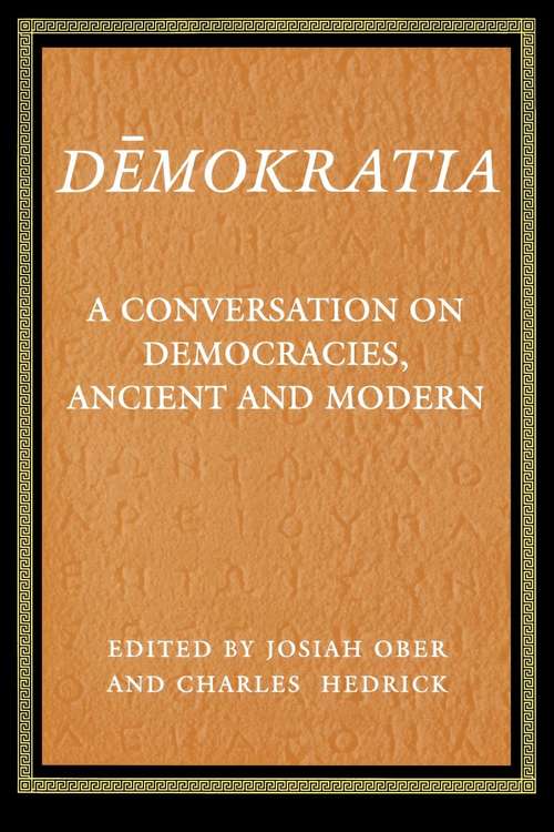 Book cover of Demokratia: A Conversation on Democracies, Ancient and Modern (PDF)