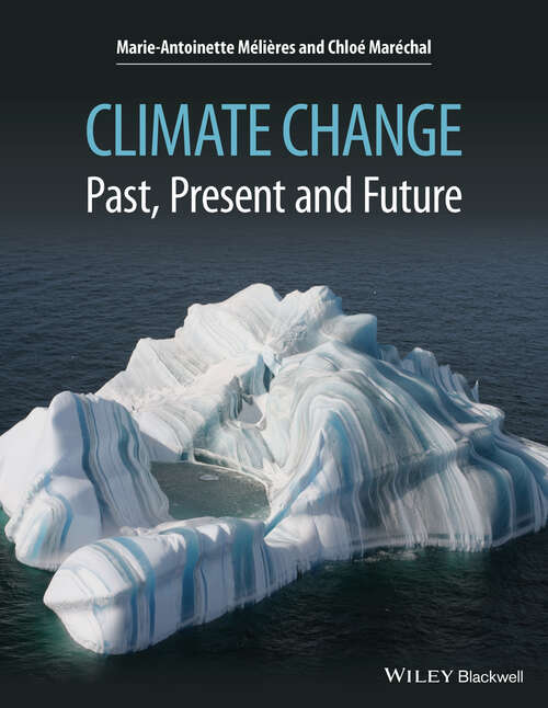 Book cover of Climate Change: Past, Present, and Future