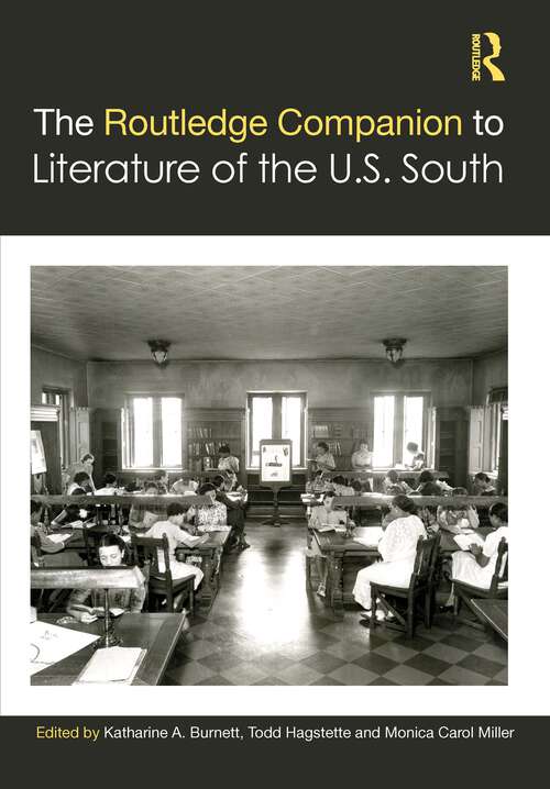 Book cover of The Routledge Companion to Literature of the U.S. South (Routledge Literature Companions)